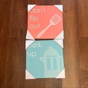 NWT 2 canvas kitchen wall signs “don’t flip out” “perk up” 12”x12”x1” decor